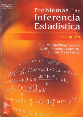 PROBLEMAS DE INFERENCIA ESTADISTICA 3� ED