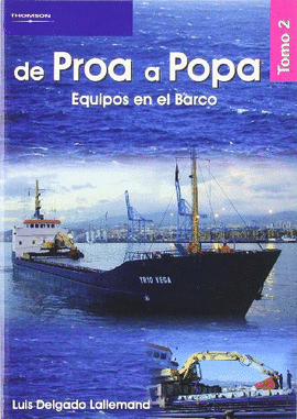 DE PROA A POPA EQUIPOS EN EL BARCO  TOMO 2