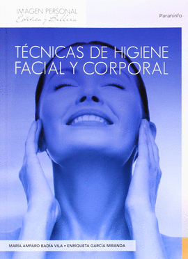 TECNICAS DE HIGIENE Y FACIAL Y CORPORAL