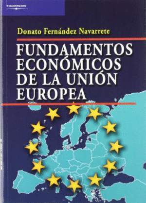 FUNDAMENTOS ECONOMICOS DE LA UNION EUROPEA