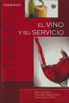 VINO Y SU SERVICIO, EL