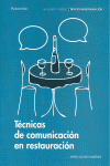 **** TECNICAS DE COMUNICACION EN RESTAURACION