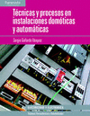T�CNICAS Y PROCESOS EN INSTALACIONES DOM�TICAS Y AUTOM�TICAS