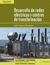 DESARROLLO DE REDES ELECTRICAS Y CENTROS DE TRANSFORMACI�N