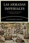 ARMADAS IMPERIALES, LAS