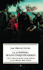 AVENTURA DE LOS CONQUISTADORES, LA