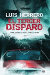 TERCER DISPARO, EL