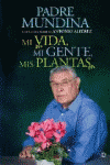 MI VIDA, MI GENTE, MIS PLANTAS