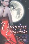 VAMPIRA Y ESTUPENDA