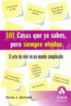 101 COSAS QUE YA SABES PERO SIEMPRE OLVIDAS