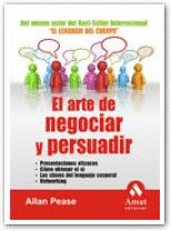 ARTE DE NEGOCIAR Y PERSUADIR