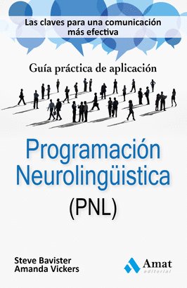 PROGRAMACION NEUROLINGUISTICA (PNL)