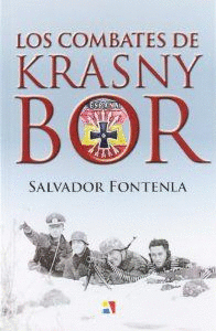 COMBATES DE KRASNY BOR, LOS