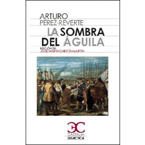 LA SOMBRA DEL AGUILA