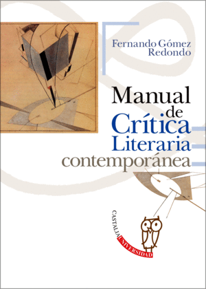 MANUAL DE CR�TICA LITERARIA CONTEMPOR�NEA