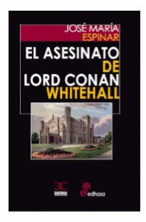 EL ASESINATO DE LORD CONAN WHITEHALL