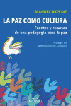 PAZ COMO CULTURA, LA