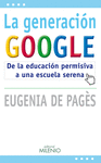 GENERACI�N GOOGLE, LA