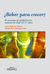 �BEBER PARA CRECER?