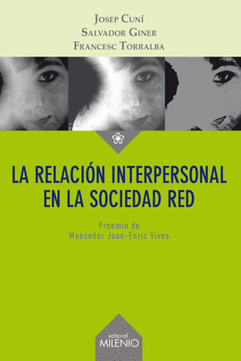 LA RELACI�N INTERPERSONAL EN LA SOCIEDAD RED