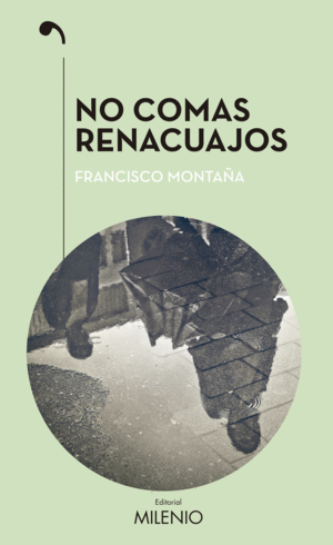NO COMAS RENACUAJOS - NARRATIVA/69