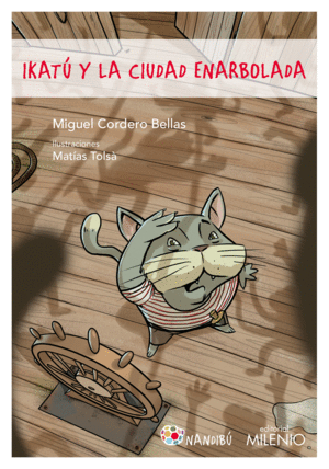 IKAT� Y LA CIUDAD ENARBOLADA