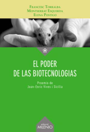 EL PODER DE LAS BIOTECNOLOGAS