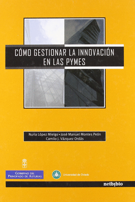 COMO GESTIONAR LA INNOVACION EN LAS PYMES