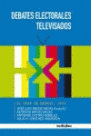 DEBATES ELECTORALES TELEVISADOS - CASO MADRID 2003