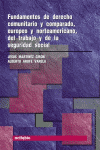 FUNDAMENTOS DE DERECHO COMUNITARIO Y COMPARADO, EUROPEO Y NORTEAM