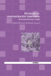 REFORMAR LA ADMINISTRACION TERRITORIAL.