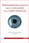 PROCEDIMIENTOS CLINICOS PARA LA EVALUACION DE LA VISION BINOCULAR