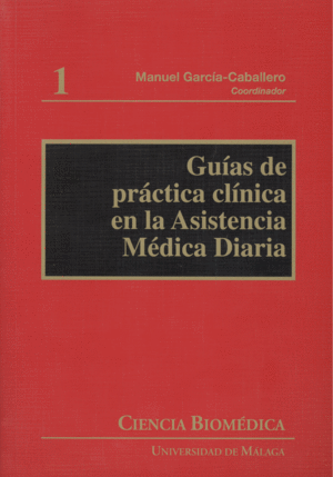 GUIAS DE PRACTICA CLINICA EN LA ASISTENCIA MEDICA