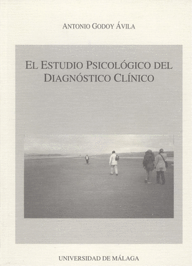 ESTUDIO PSICOLOGICO DEL DIAGNOSTICO CLINICO, EL