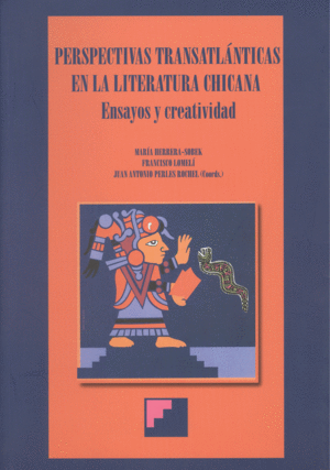 PERSPECTIVAS TRANSATLANTICAS EN LA LITERATURA CHICANA
