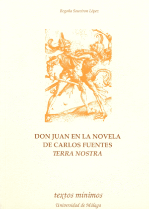 DON JUAN EN LA NOVELA DE CARLOS FUENTES TERRA NOSTRA
