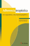 ADHERENCIA TERAPEUTICA EN LA ESQUIZOFRENIA Y OTROS TRASTORNOS