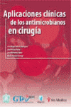 APLICACIONES CLINICAS DE LOS ANTIMICROBIANOS EN CIRUGIA