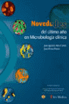 NOVEDADES DEL ULTIMO A�O EN MICROBIOLOGIA CLINICA
