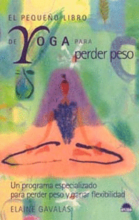 PEQUE�O LIBRO YOGA PARA PERDER PESO