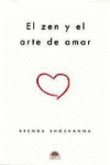 ZEN Y EL ARTE DE AMAR