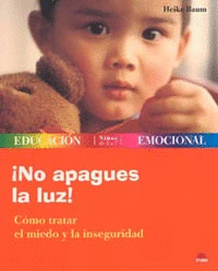 NO APAGUES LA LUZ - EDUCACION EMOCIONAL (ONIRO)