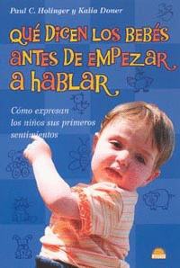 QUE DICEN LOS BEBES ANTES DE EMPEZAR A HABLAR