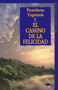 CAMINO DE LA FELICIDAD, EL