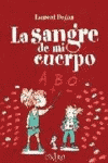 SANGRE DE MI CUERPO, LA