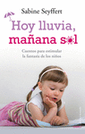 HOY LLUVIA, MAANA SOL