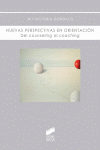 NUEVAS PERSPECTIVAS EN ORIENTACION DEL COUNSELING COACHING