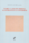 TUTORIA Y ATENCION PERSONAL AL ESTUDIANTE EN LA UNIVERSIDAD
