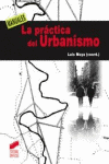 PRACTICA DEL URBANISMO, LA