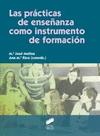 PR�CTICAS COMO INSTRUMENTO DE FORMACI�N, LAS